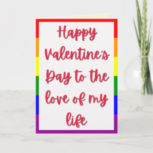 Love Of My Life LGBT Pride Carte de Saint Valentin