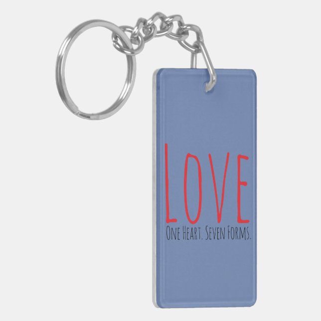 Love - One Heart. Seven Forms Acrylic Keychain Schlüsselanhänger (Vorderseite links)