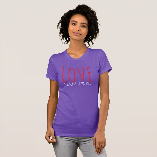 Love - One Heart. Seven Forms T-Shirt (Vorne ganz)