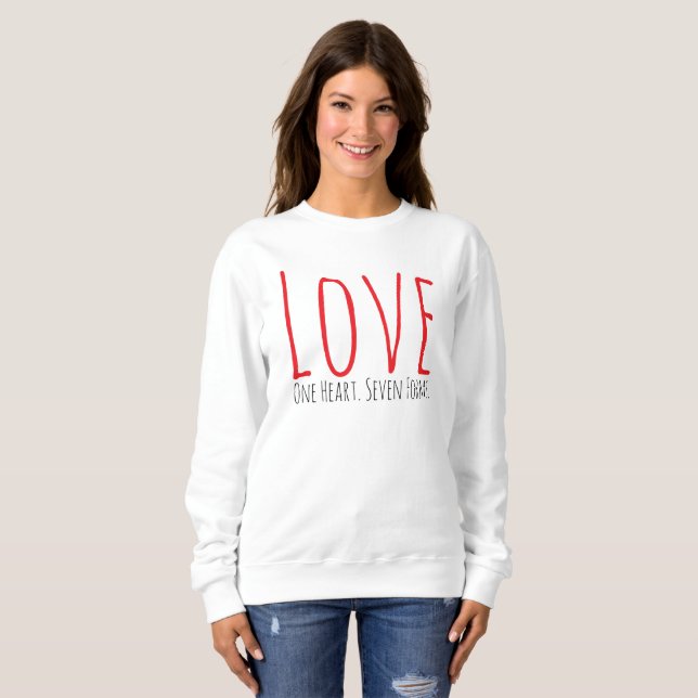 Love - One Heart. Seven Forms T-Shirt Sweatshirt (Vorne ganz)