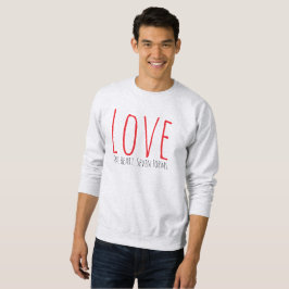 Love - One Heart. Seven Forms T-Shirt Sweatshirt