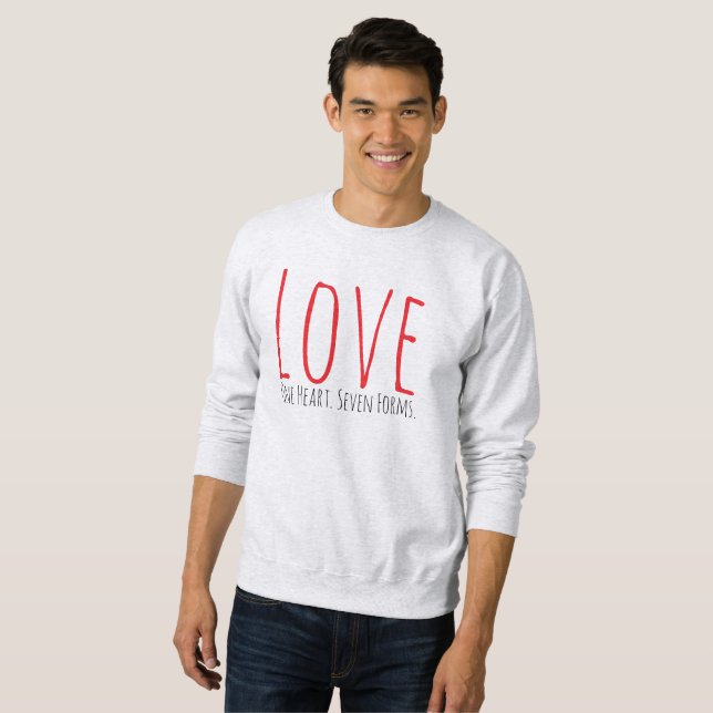 Love - One Heart. Seven Forms T-Shirt Sweatshirt (Vorne ganz)