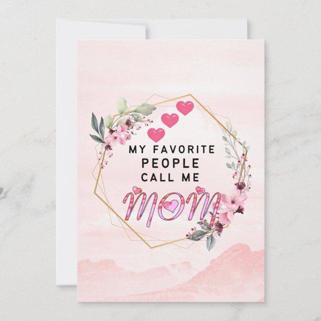 Love quotes : My Favorite People Call Me Mom  Save The Date (Vorderseite)
