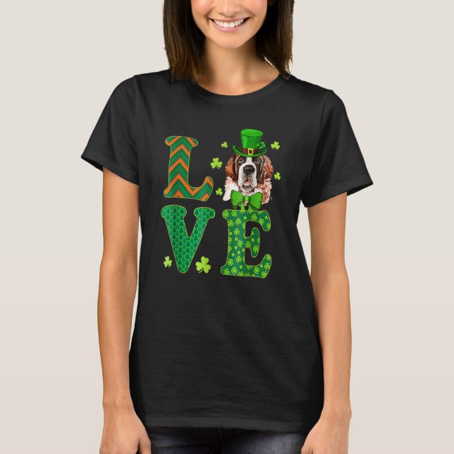 Love Saint Bernard Dog St Patricks Day T-Shirt (Vorderseite)