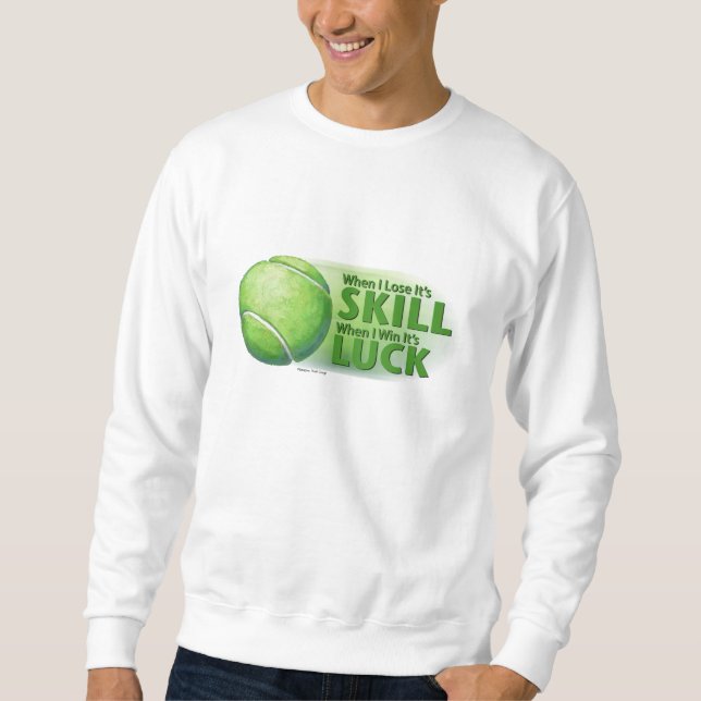 Love Skill Win Tennis Ball Sweatshirt (Vorderseite)