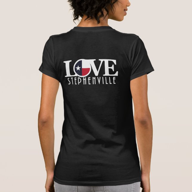 LOVE Stephenville Texas T-Shirt (Rückseite)