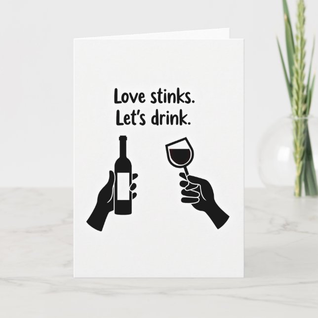 Love Stinks Funny Wine Card Karte (Vorderseite)