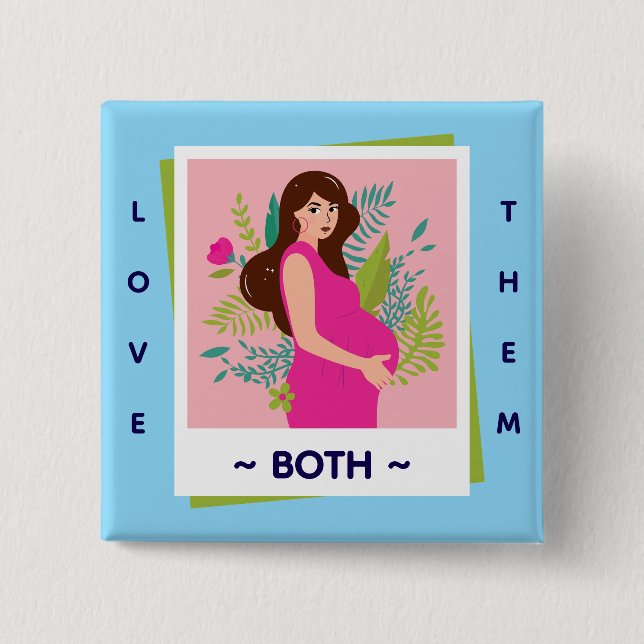 Love Them Both Pro-Life – Honor Life Button (Vorderseite)