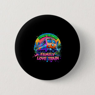 Love Train Team Zusammenkunftsreise Familientreffe Button