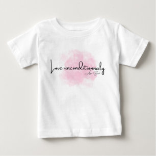 Love Unconditionally - Elegant Script with Pink Cl Baby T-shirt