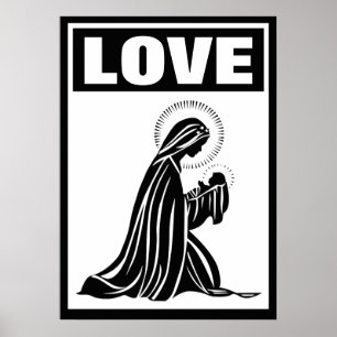 LOVE VIRGIN MARY BABY JESUS NATIVITY CATHOLIC POSTER