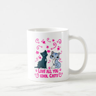 Love You All Cool Cats" - La Mug Purr-fect pour ch