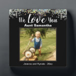 Love You Aunt Photo Glitter Fotoplatte<br><div class="desc">Fun faux glitter photo desk plaque. All text is customizable and photo can easily be changed. We Love You Aunt with niece or nephew name option at the bottom of the plaque. A unique gift for that special person in your life.</div>