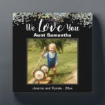 Love You Aunt Photo Glitter Fotoplatte<br><div class="desc">Fun faux glitter photo desk plaque. All text is customizable and photo can easily be changed. We Love You Aunt with niece or nephew name option at the bottom of the plaque. A unique gift for that special person in your life.</div>
