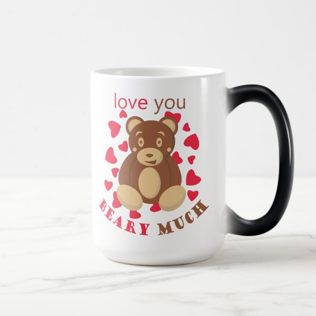 Love you beary much for Valentine's Day Verwandlungstasse (Rechts)