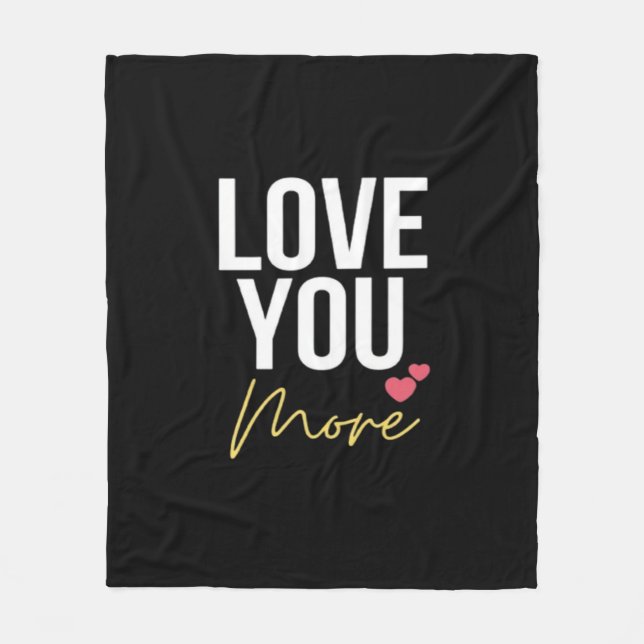 Love You More Elegant Style  Fleecedecke (Vorderseite)