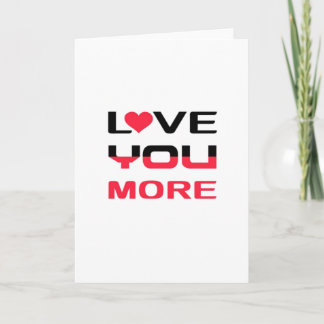 Love You More Flach Fett Schwarz Rot Typografie Karte