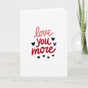 Love You More Herzen Karte