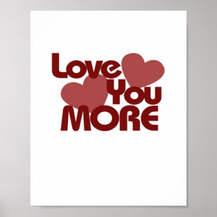 Love You More Minimal Design Poster