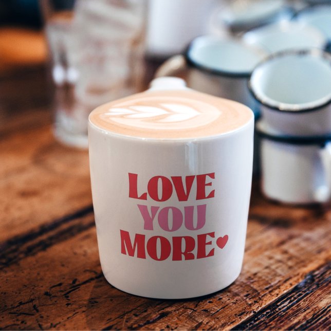 Love You More Retro Valentine  Espressotasse (Von Creator hochgeladen)