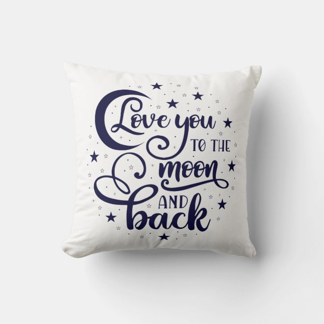 Love You to the Moon and Back Kissen (Vorderseite)