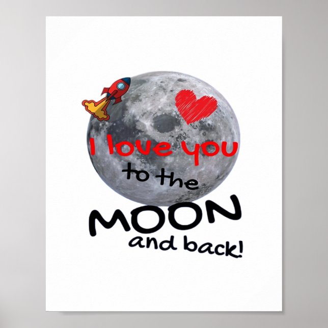 Love You To The Moon And Back Playful Style  Poster (Vorne)