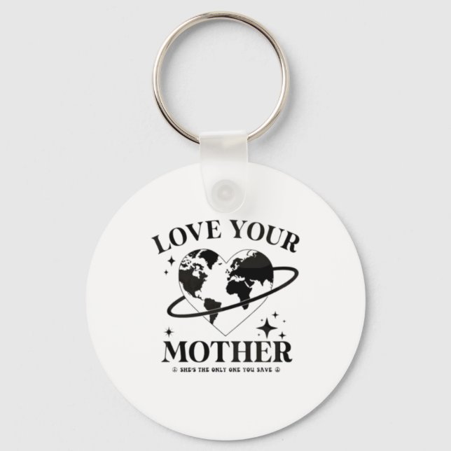 🌍💚 Love Your Mother 🌿 Schlüsselanhänger (Vorderseite)