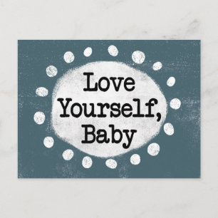 Love Yourself Baby - Carte Postale Grise