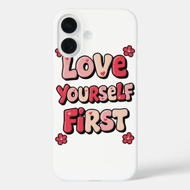 "Love Yourself First" Retro 70s Typography iPhone 16 Hülle (Rückseite)