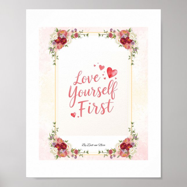 Love Yourself First – Romantic Handwritten Quote  Poster (Vorne)