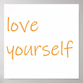 'love yourself' poster