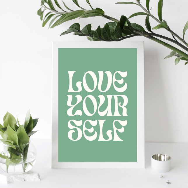 Love Yourself – Retro Feminist Quote Poster (Green (Créateur téléchargé)
