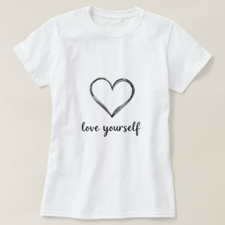 Love Yourself - T-shirt féminin inspirant pour