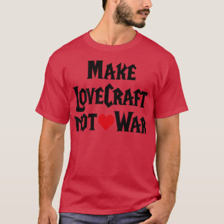LoveCraft nicht lustiges WoW Pun Gamers Spiel T-Shirt
