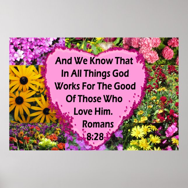 LOVELY FLORAL ROMANS 8:28 BIBLE VERSE POSTER (Vorne)