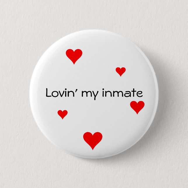 Lovin mein Insasse Knopf Button (Vorderseite)