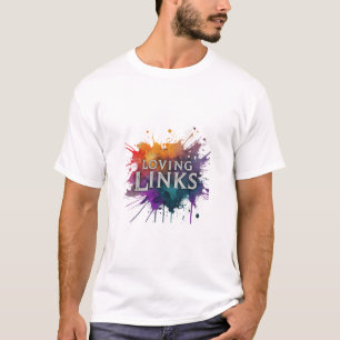 "Loving Links" zeichnet sich durch ein reizvolles T-Shirt