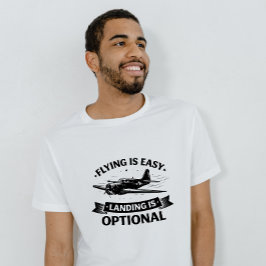 Low Altitude Humor Warbird Pilot Tee