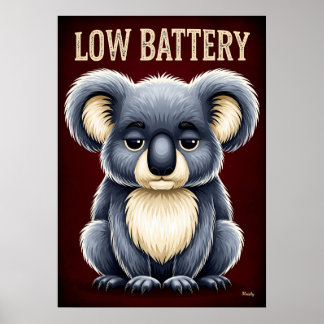 Low Battery Koala – Funny Tired Cartoon Character  Poster
