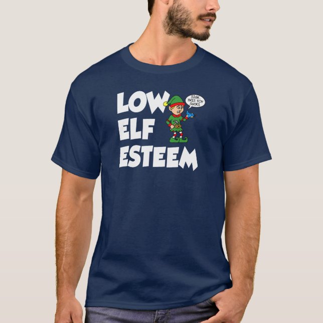 Low Elf Esteem Weihnachtsfeiertag Funny T-Shirt (Vorderseite)