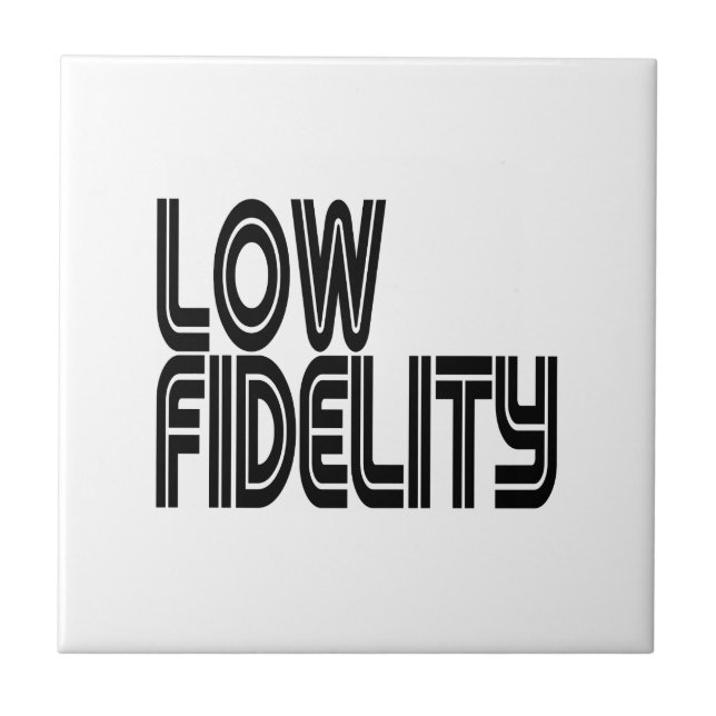 Low Fidelity Fliese (Vorderseite)
