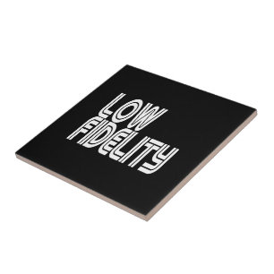 Low Fidelity Fliese