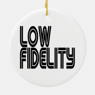 Low Fidelity Keramik Ornament