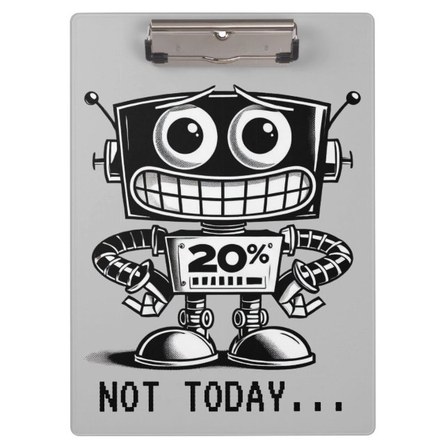 Low Power Robot - Nicht heute... Klemmbrett (Vorderseite)