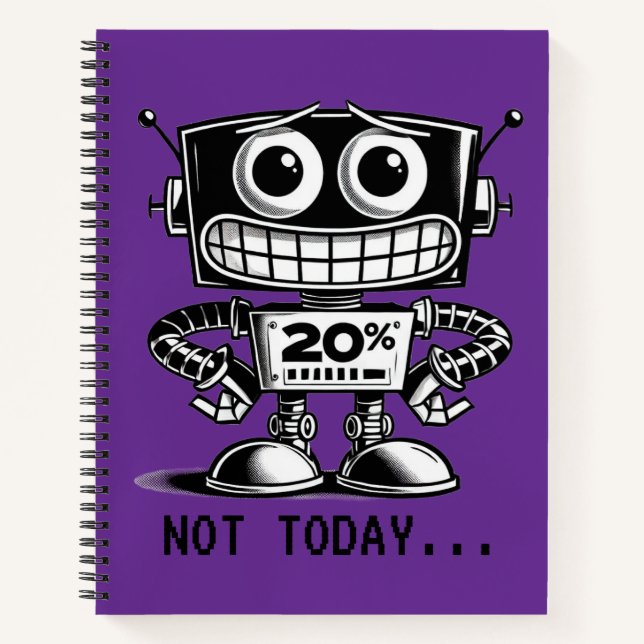 Low Power Robot - Nicht heute... Notizbuch (Vorderseite)