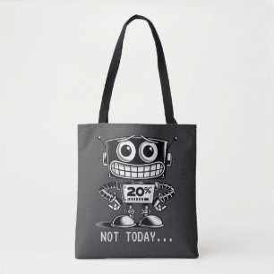 Low Power Robot - Nicht heute... Tasche