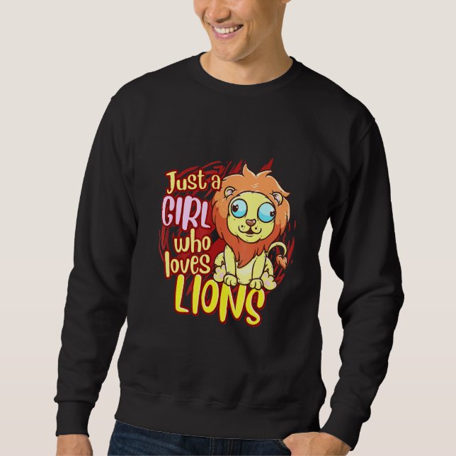 Löwe nur ein Mädchen, das Löwen Liebe Sweatshirt (Vorderseite)