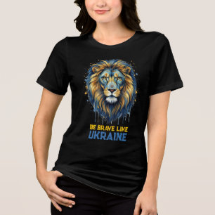 Löwe „Sei mutig wie die Ukraine.“ Tri-Blend Shirt