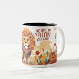 Löwen-Tasse, keine Zeit, um Löwe zu sein Zweifarbige Tasse