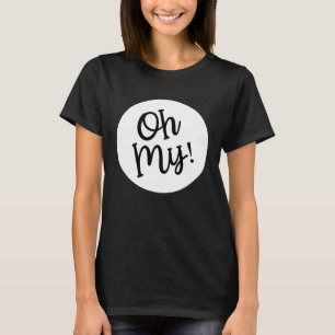 Löwen Tiger und Bären OH MY T-Shirt